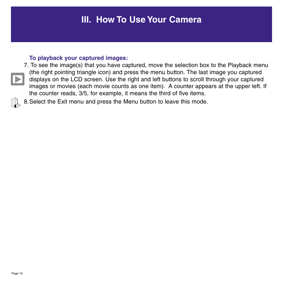 Iii. how to use your camera | Meade Instruments 8 x 42 2.0D CaptureView TM Integrated Binocular and Digital Camera User Manual | Page 10 / 24