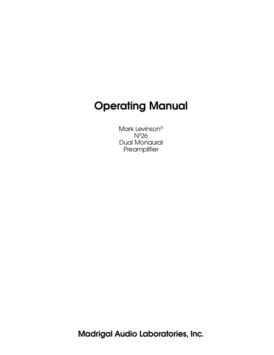 Mark Levinson DUAL MONAURAL PREAMPLIFIER N26 User Manual | 21 pages