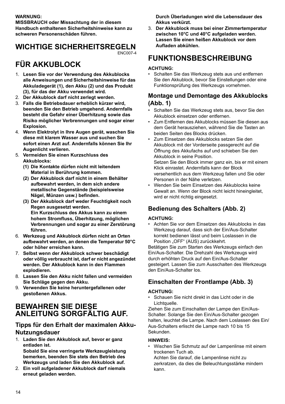 Wichtige sicherheitsregeln, Für akkublock, Bewahren sie diese anleitung sorgfältig auf | Funktionsbeschreibung, Montage und demontage des akkublocks (abb. 1), Bedienung des schalters (abb. 2), Einschalten der frontlampe (abb. 3) | Makita GB Cordless Drill DF030D User Manual | Page 14 / 48