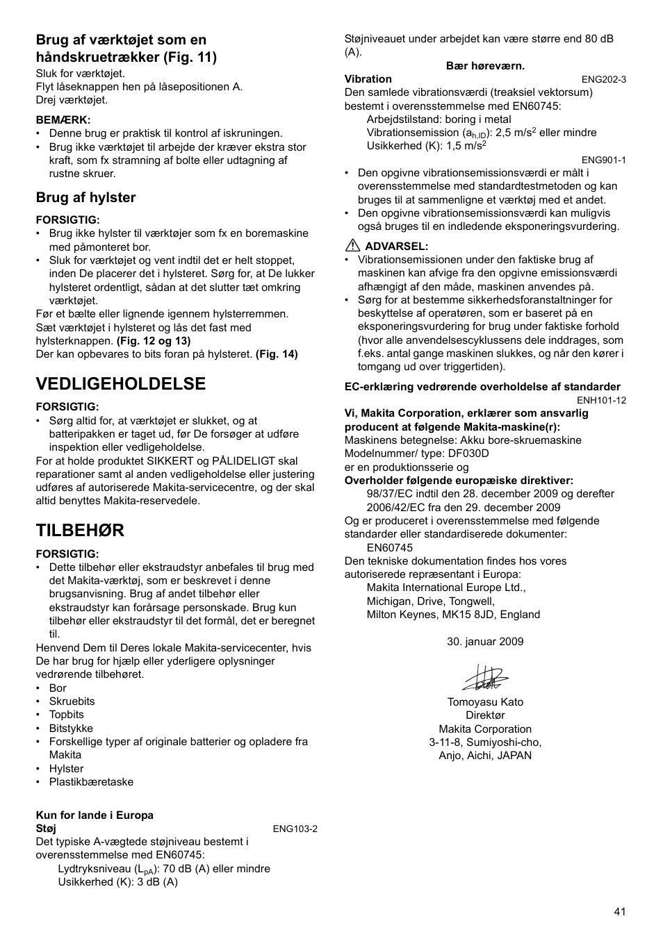 Vedligeholdelse, Tilbehør, Brug af hylster | Makita GB Cordless Drill DF030D User Manual | Page 41 / 48