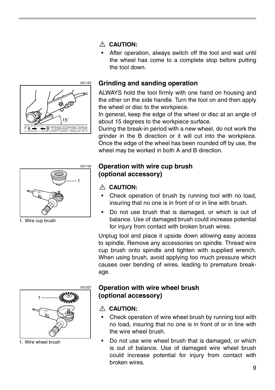 Grinding and sanding operation, Operation with wire cup brush (optional accessory) | Makita Angle Grinder User Manual | Page 9 / 16