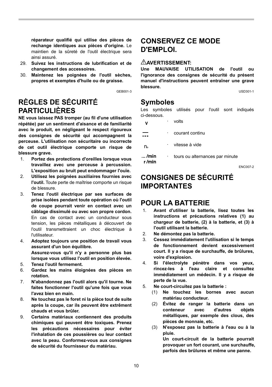 Rè gles de s é curit é particuli è res, Conservez ce mode d'emploi, Symboles | Consignes de sécurité importantes, Pour la batterie | Makita BDA340 User Manual | Page 10 / 24