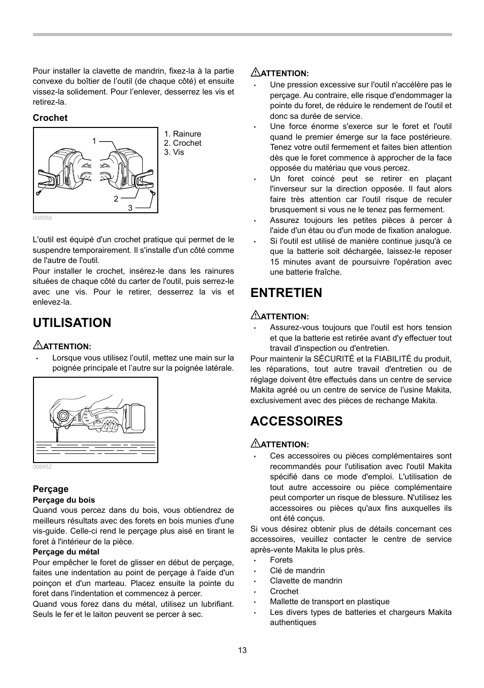 Utilisation, Entretien, Accessoires | Crochet, Perçage | Makita BDA340 User Manual | Page 13 / 24