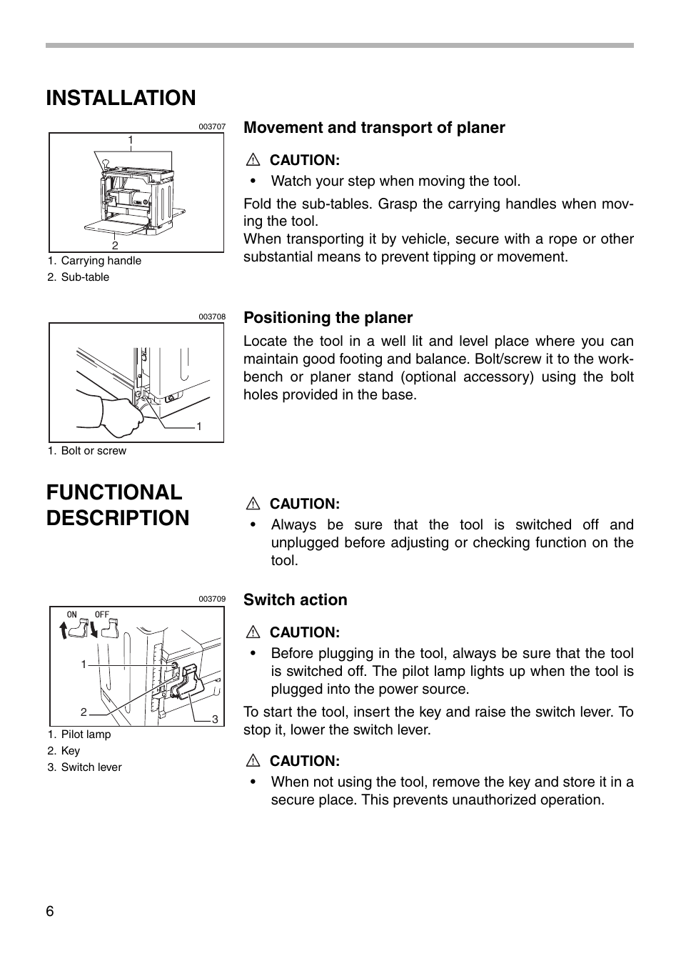 Installation, Functional description, Movement and transport of planer | Positioning the planer, Switch action | Makita 2012NB User Manual | Page 6 / 20