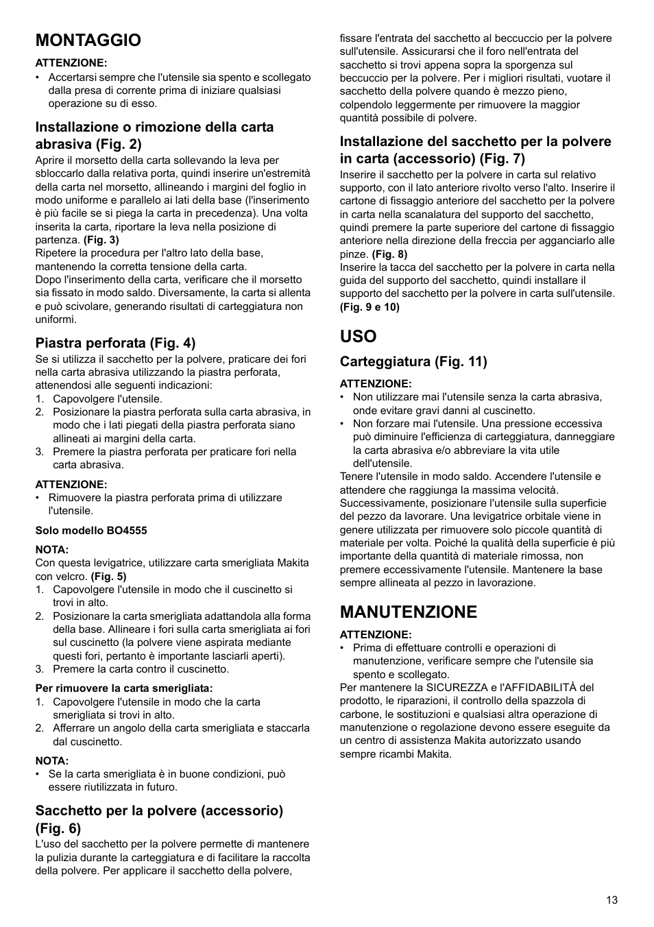 Montaggio, Manutenzione, Piastra perforata (fig. 4) | Sacchetto per la polvere (accessorio) (fig. 6), Carteggiatura (fig. 11) | Makita Fishing Sander BO4556 User Manual | Page 13 / 36