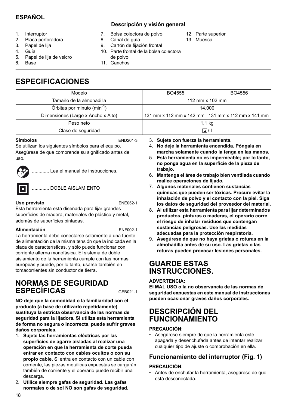 Especificaciones, Normas de seguridad específicas, Guarde estas instrucciones | Descripción del funcionamiento, Español, Funcionamiento del interruptor (fig. 1) | Makita Fishing Sander BO4556 User Manual | Page 18 / 36