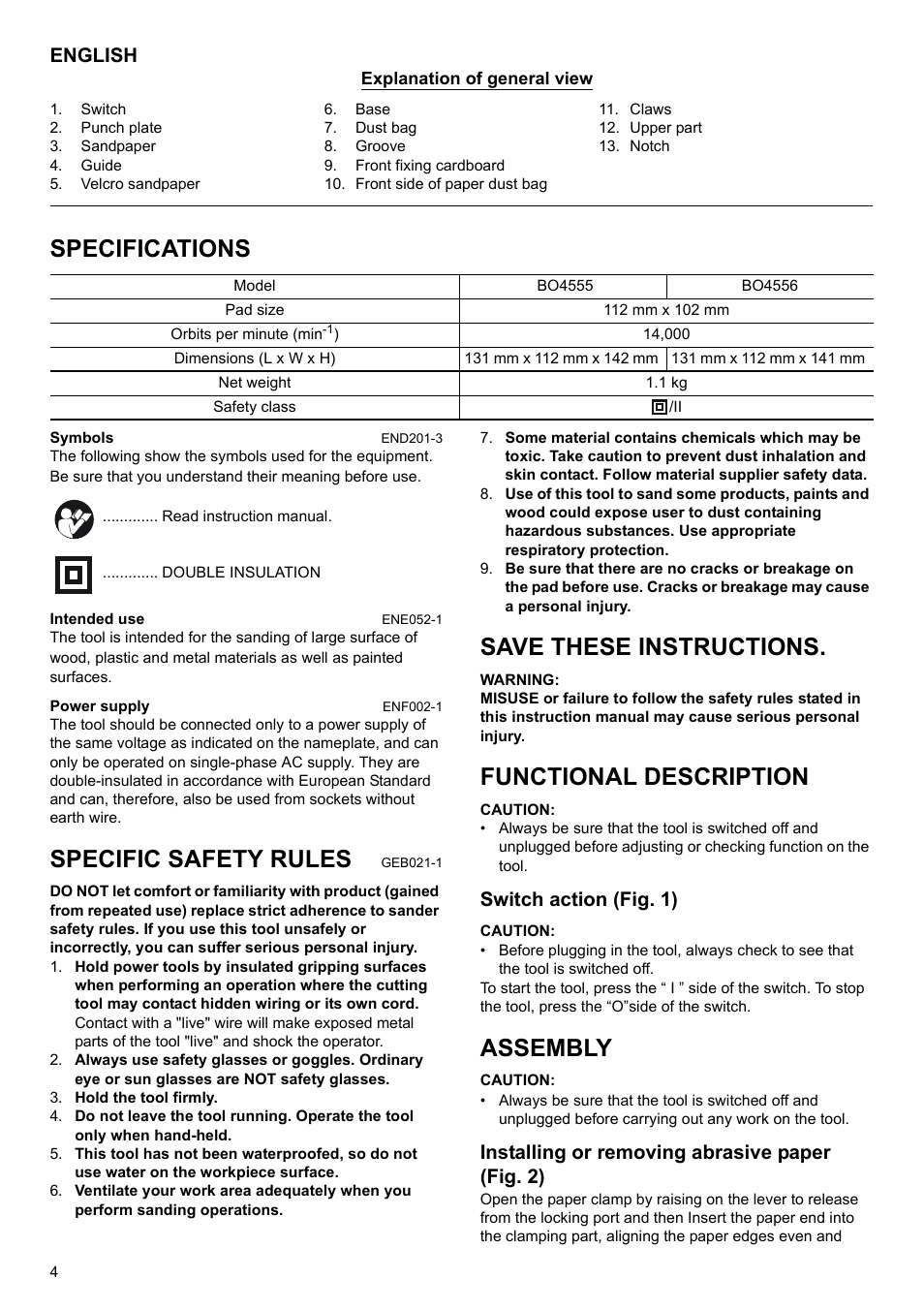 Specifications, Specific safety rules, Save these instructions | Functional description, Assembly, English, Switch action (fig. 1), Installing or removing abrasive paper (fig. 2) | Makita Fishing Sander BO4556 User Manual | Page 4 / 36