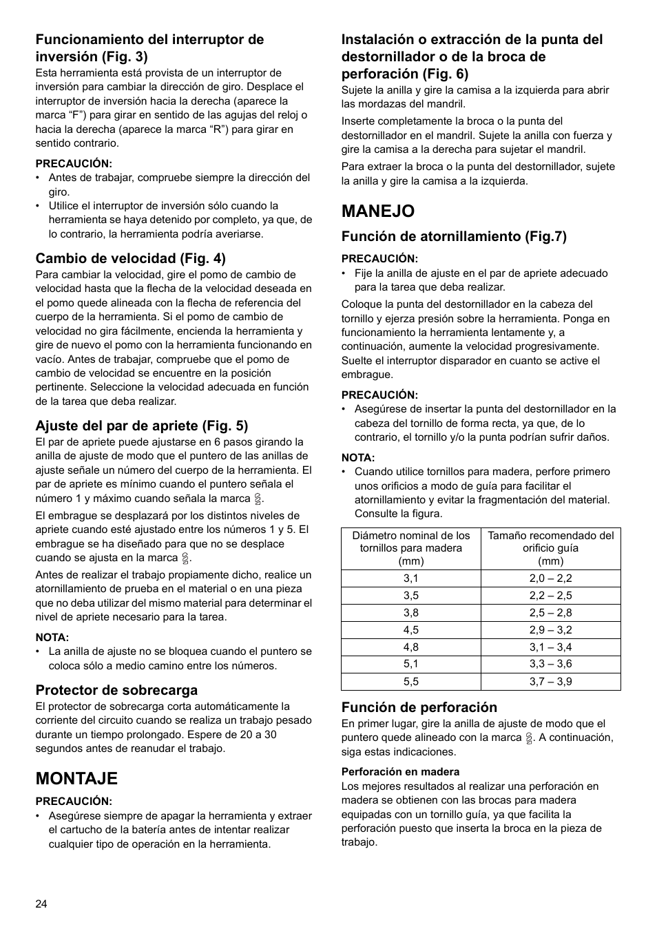 Montaje, Manejo, Cambio de velocidad (fig. 4) | Ajuste del par de apriete (fig. 5), Protector de sobrecarga, Función de atornillamiento (fig.7), Función de perforación | Makita 6095d User Manual | Page 24 / 52