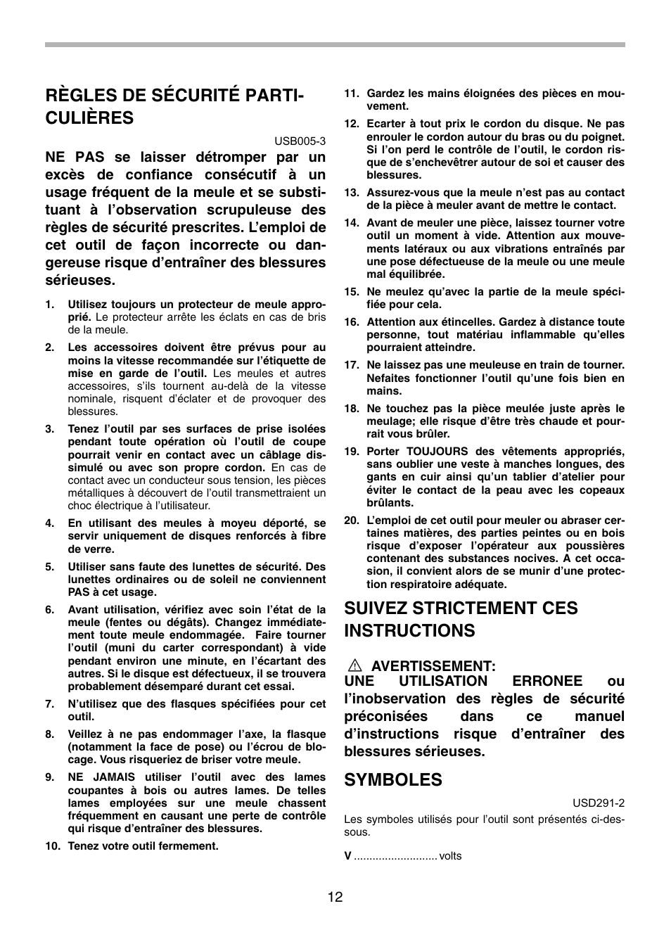 Règles de sécurité parti- culières, Suivez strictement ces instructions, Symboles | Makita 9556PB User Manual | Page 12 / 28