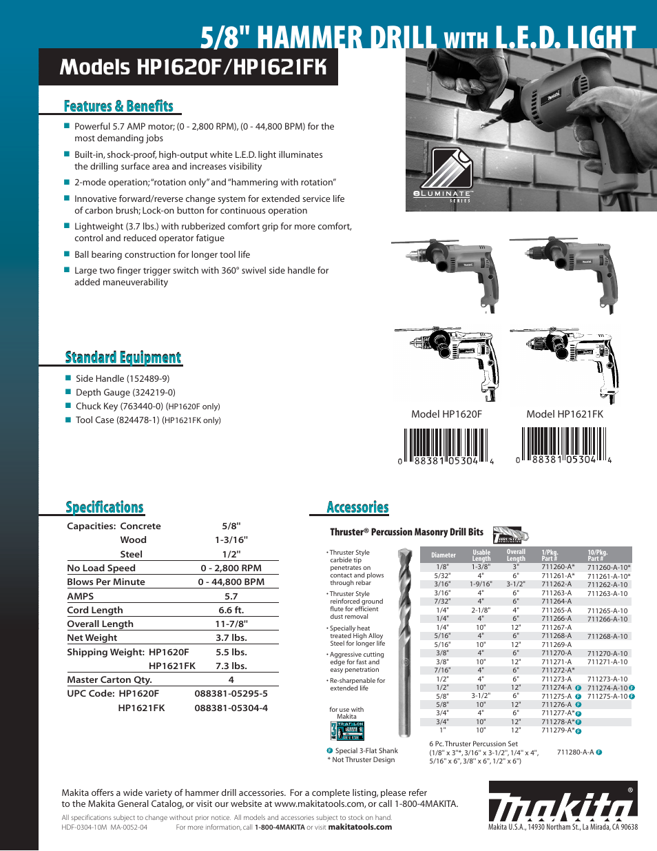 5/8'' hammer drill, L.e.d. light, With | Features & benefits, Standard equipment, Standard equipment specifications specifications, Accessories | Makita HP1621FK User Manual | Page 2 / 2