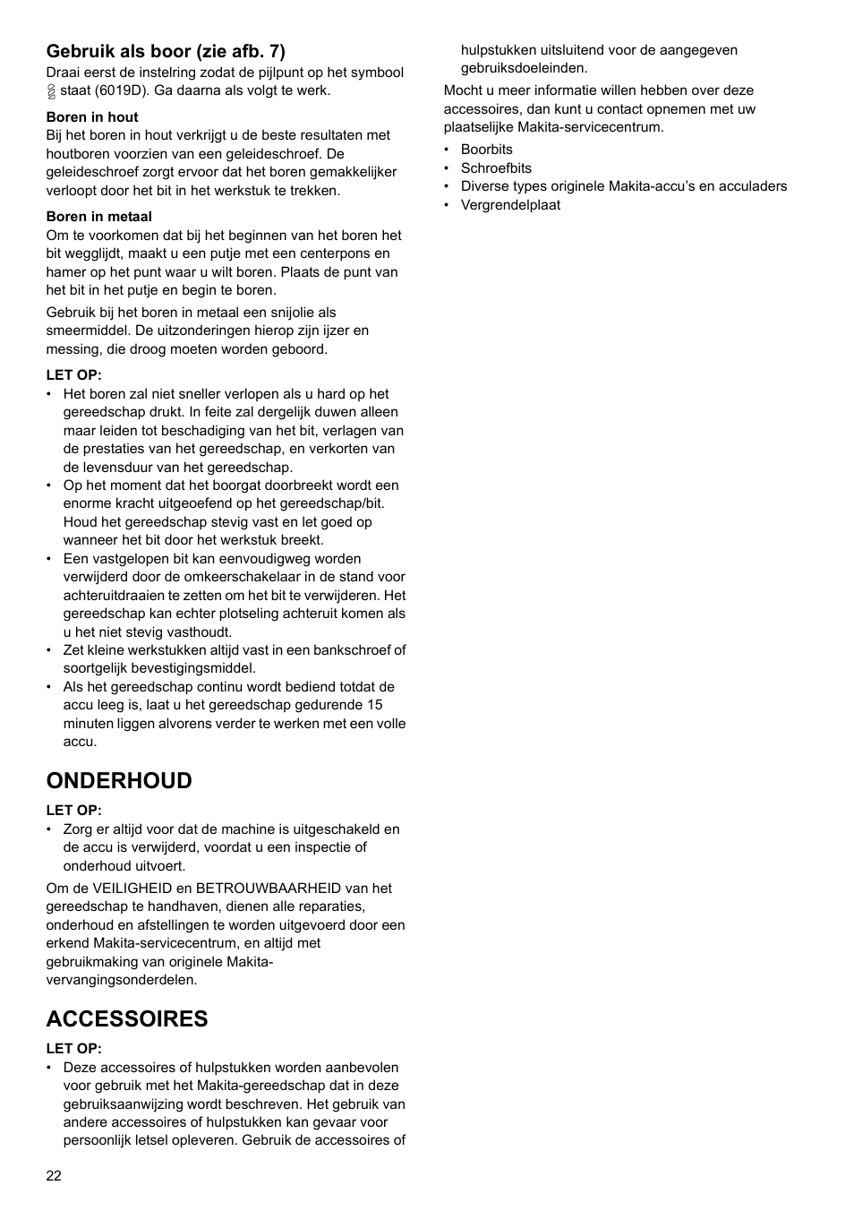 Onderhoud, Accessoires, Gebruik als boor (zie afb. 7) | Makita 6017D User Manual | Page 10 / 17