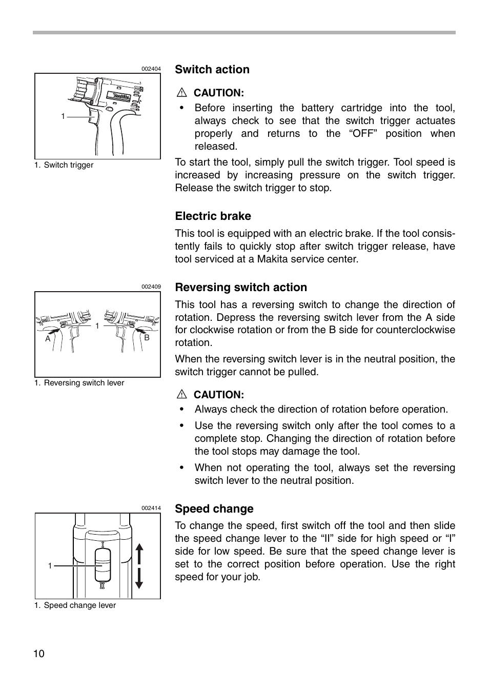 Switch action, Electric brake, Reversing switch action | Speed change | Makita 8413D User Manual | Page 10 / 24