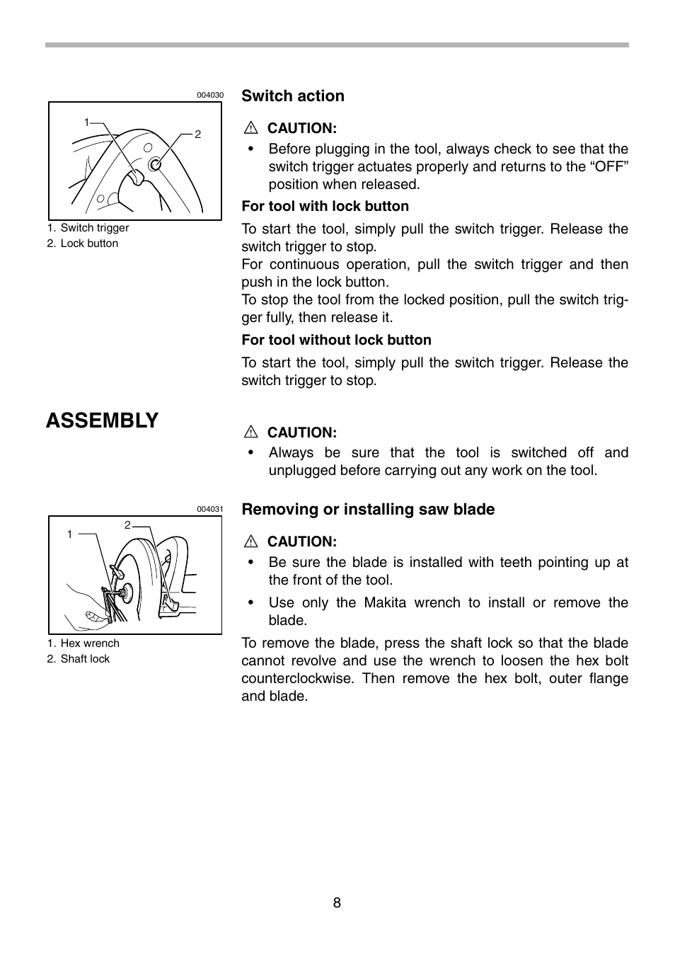 Assembly, Switch action, Removing or installing saw blade | Makita MT560 User Manual | Page 8 / 12