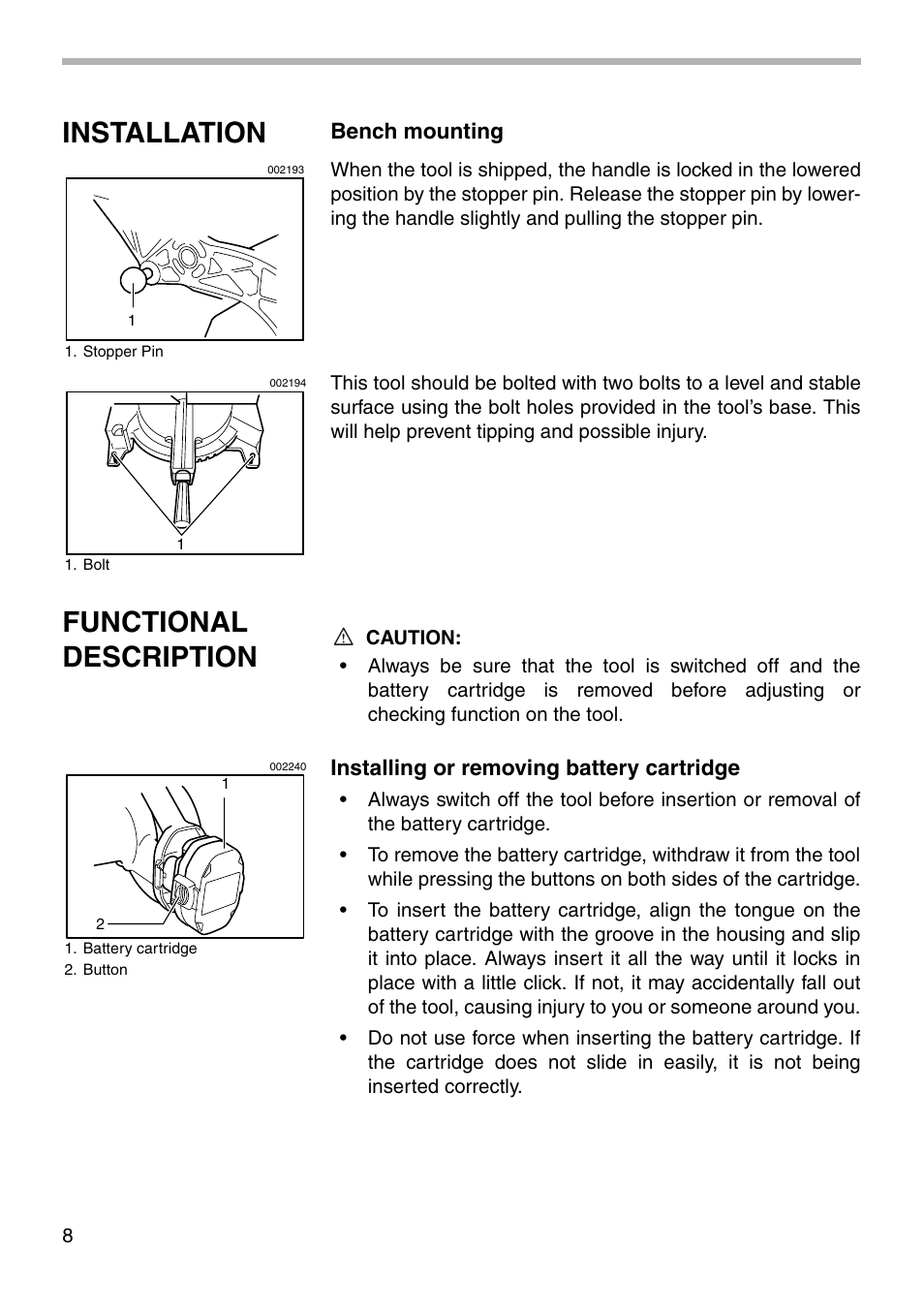 Installation, Functional description, Bench mounting | Installing or removing battery cartridge | Makita LS711D User Manual | Page 8 / 36