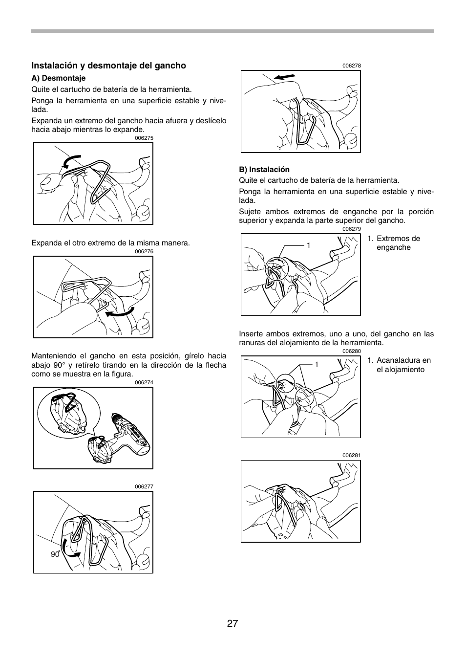 Instalación y desmontaje del gancho | Makita 6339D User Manual | Page 27 / 32