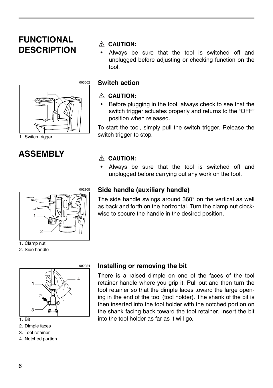 Functional description, Assembly, Switch action | Side handle (auxiliary handle), Installing or removing the bit | Makita HM1211B User Manual | Page 6 / 16