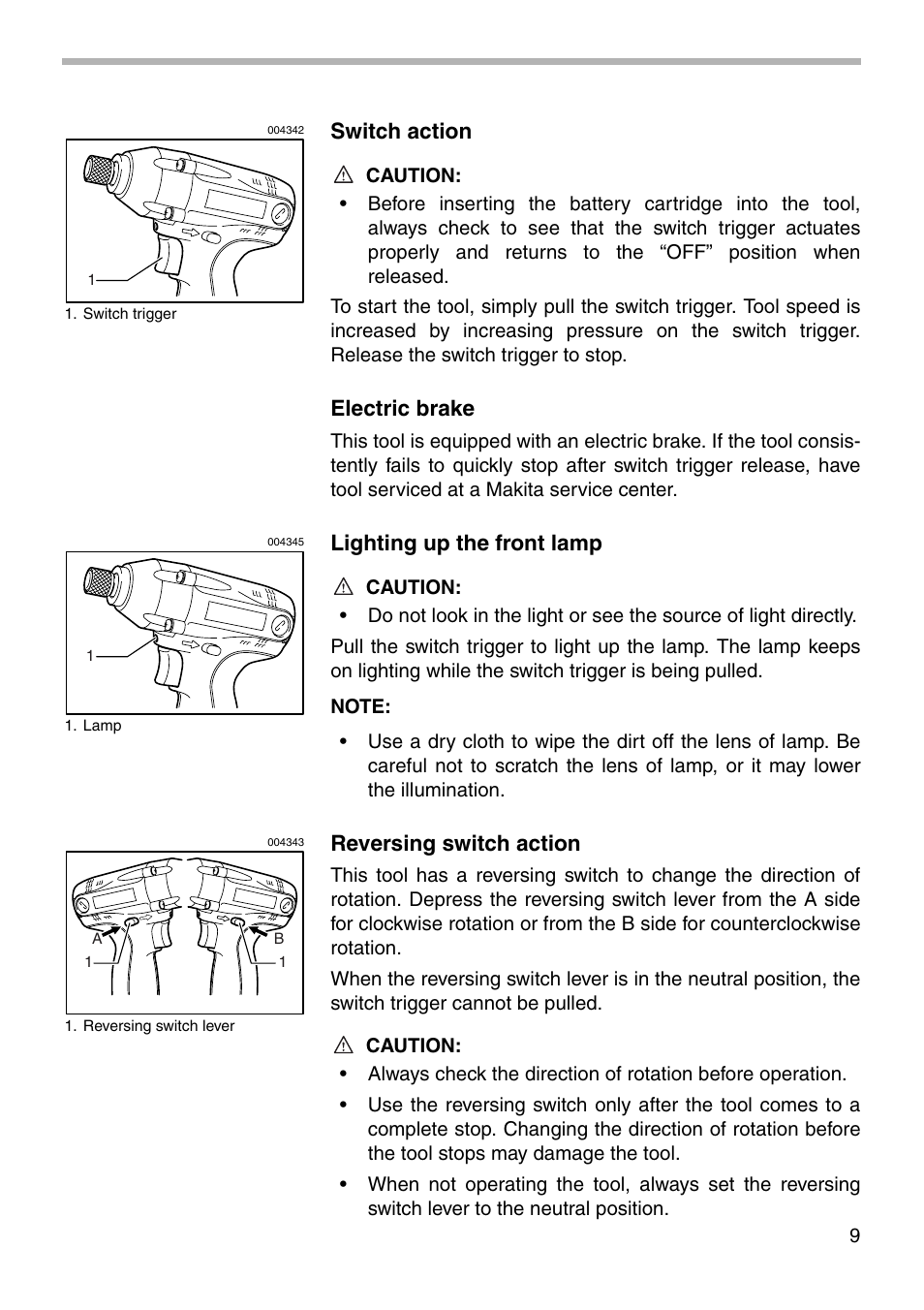 Switch action, Electric brake, Lighting up the front lamp | Reversing switch action | Makita 6932 User Manual | Page 9 / 20