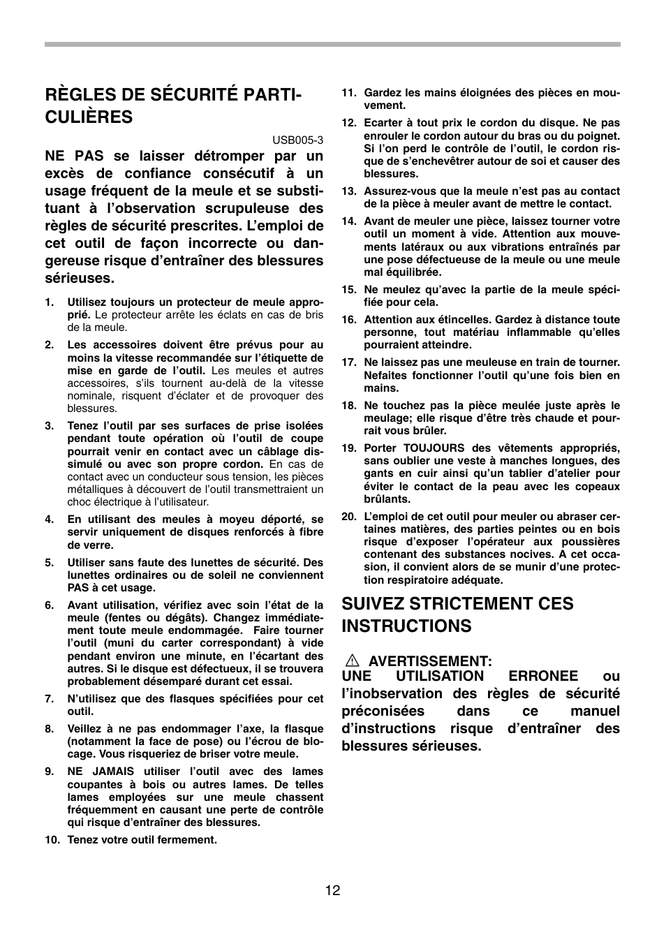Règles de sécurité parti- culières, Suivez strictement ces instructions | Makita GA9010C User Manual | Page 12 / 28