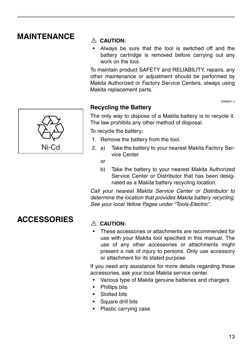 Maintenance, Accessories, Ni-cd | Makita 6705D User Manual | Page 13 / 20