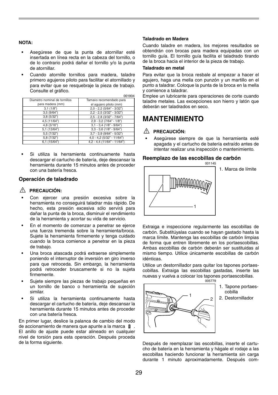 Mantenimiento, Operación de taladrado, Reemplazo de las escobillas de carbón | Makita 8434D User Manual | Page 29 / 32