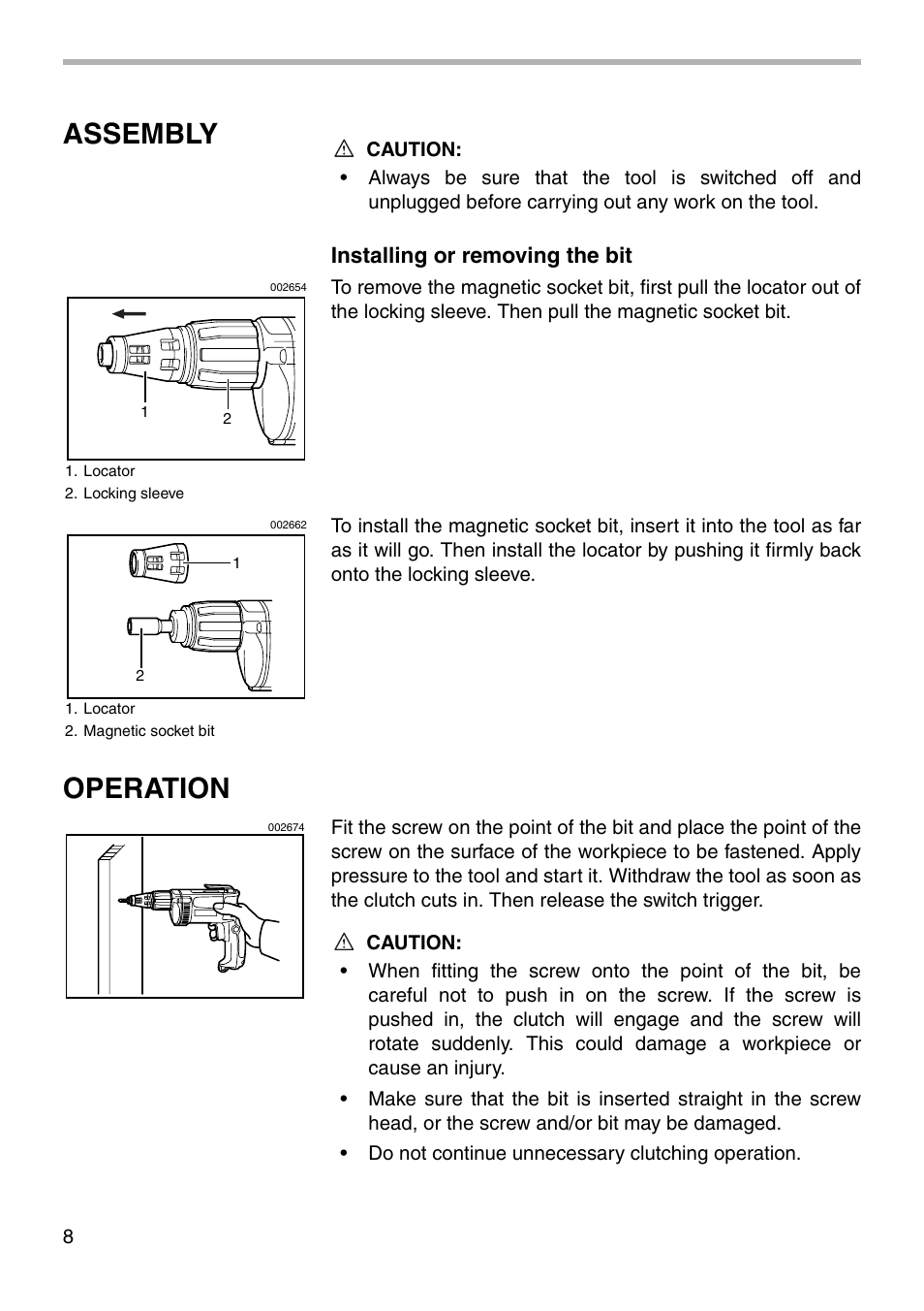 Assembly, Operation, Installing or removing the bit | Makita 6826N User Manual | Page 8 / 16