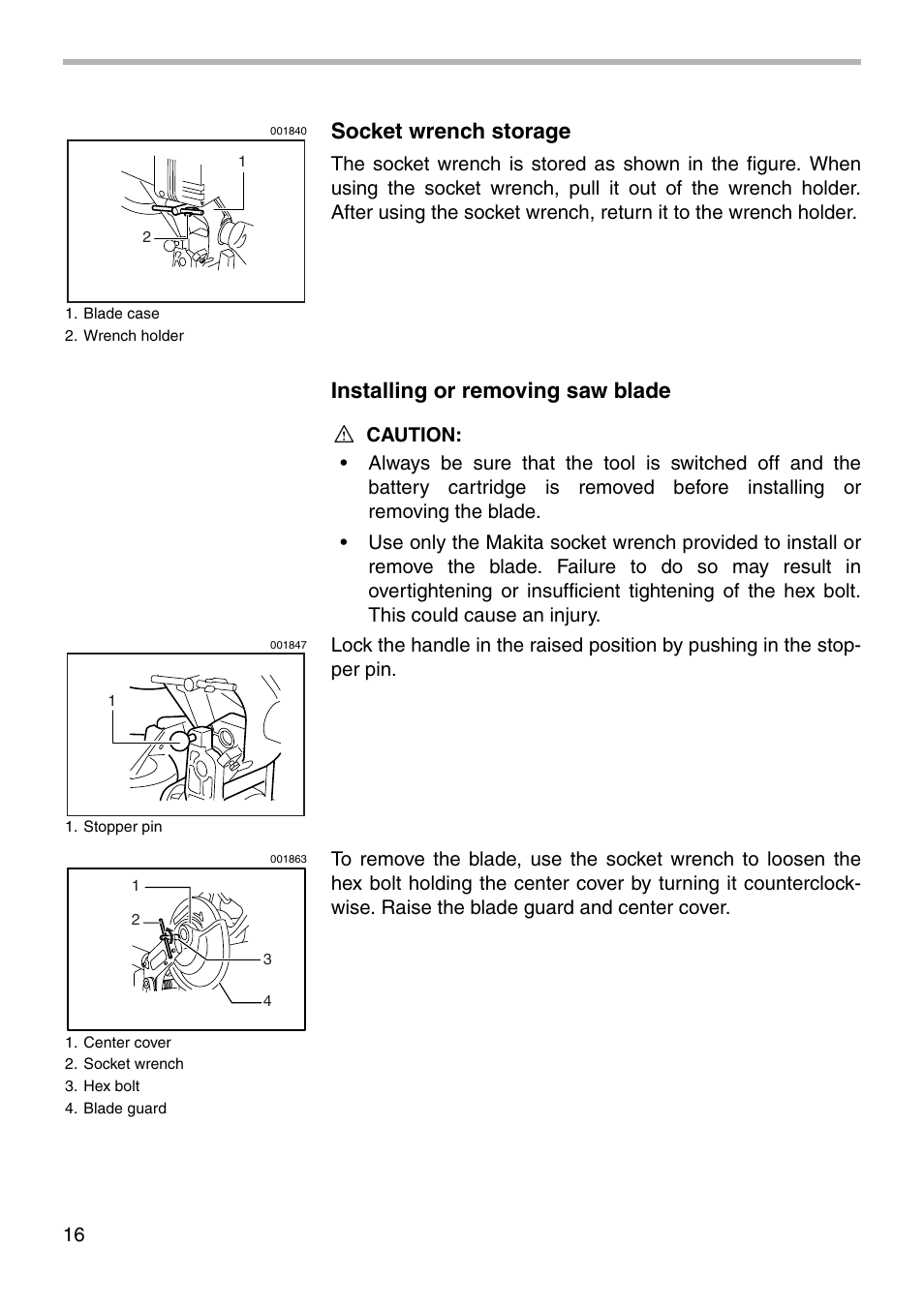 Socket wrench storage, Installing or removing saw blade | Makita BLS820 User Manual | Page 16 / 36