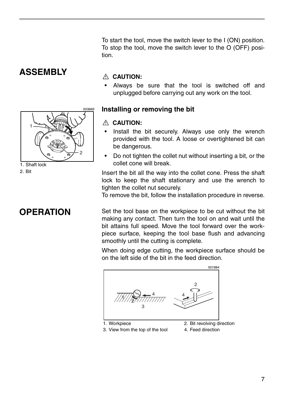 Assembly, Operation, Installing or removing the bit | Makita 3606 User Manual | Page 7 / 16