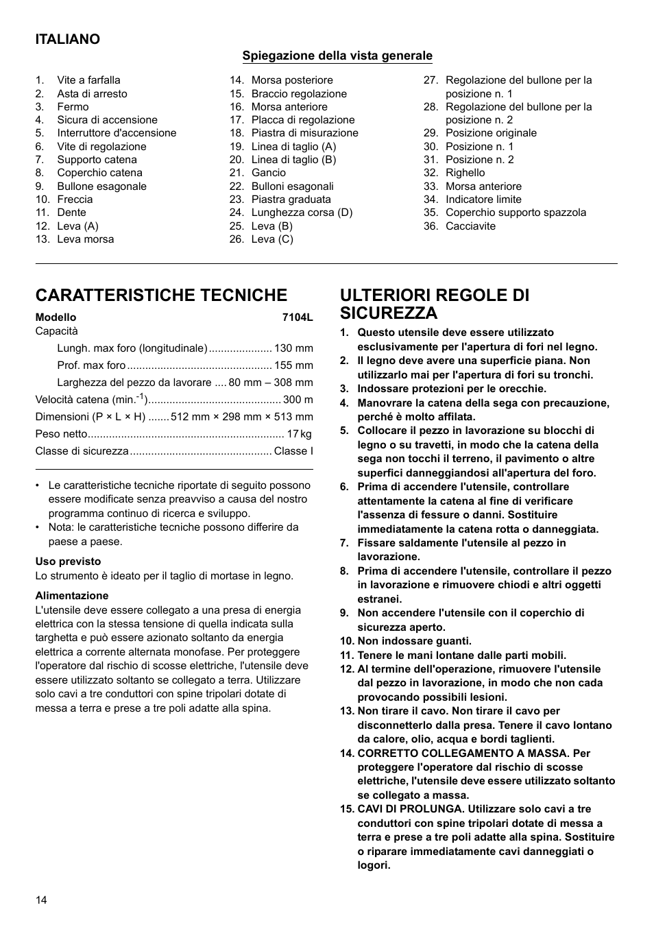 Caratteristiche tecniche, Ulteriori regole di sicurezza, Italiano | Makita 7104L User Manual | Page 14 / 48