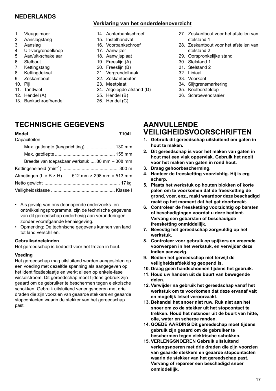 Technische gegevens, Aanvullende veiligheidsvoorschriften, Nederlands | Makita 7104L User Manual | Page 17 / 48