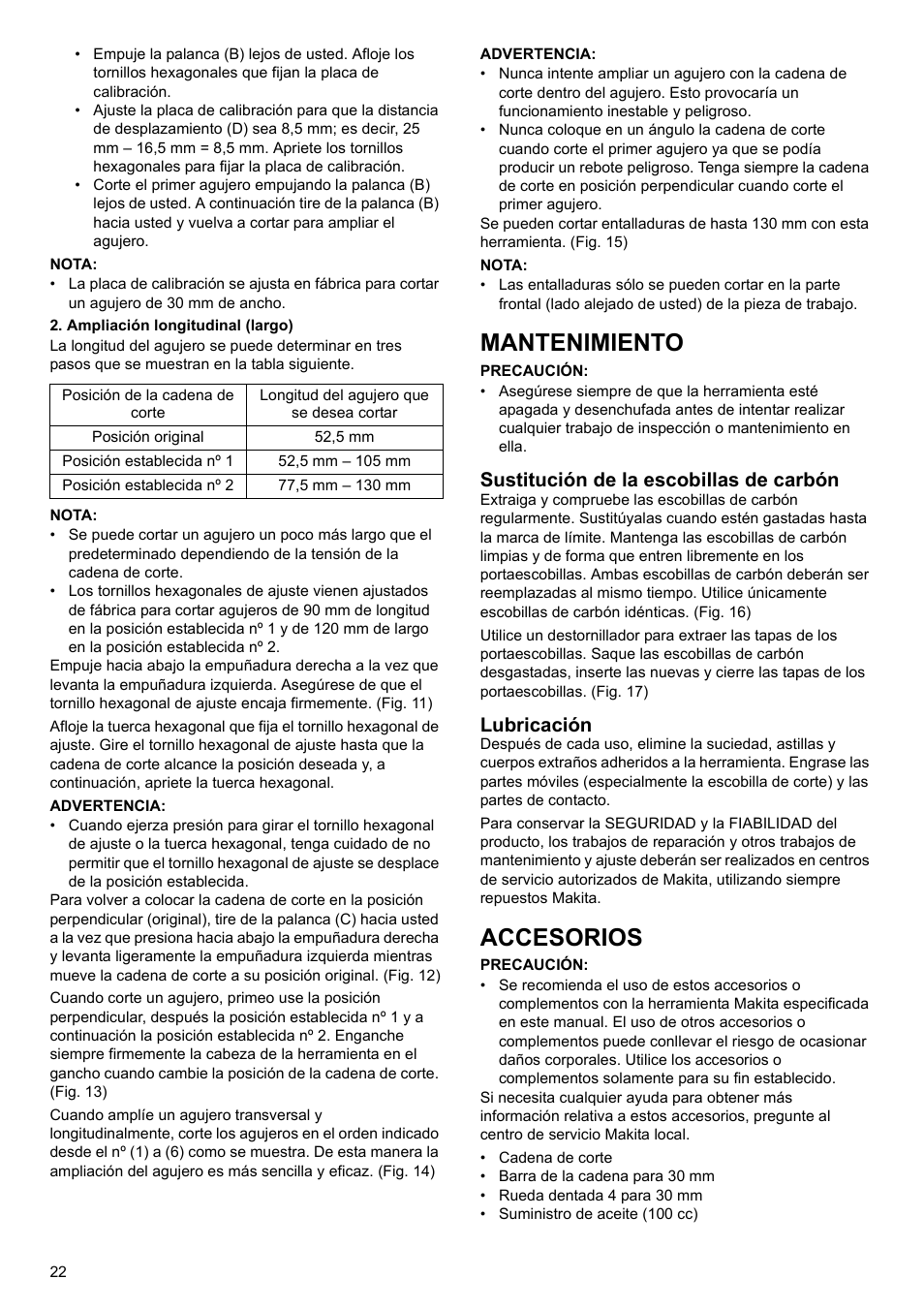 Mantenimiento, Accesorios, Sustitución de la escobillas de carbón | Lubricación | Makita 7104L User Manual | Page 22 / 48