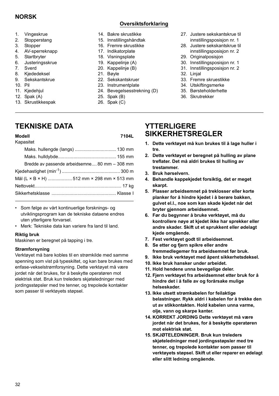 Tekniske data, Ytterligere sikkerhetsregler, Norsk | Makita 7104L User Manual | Page 32 / 48