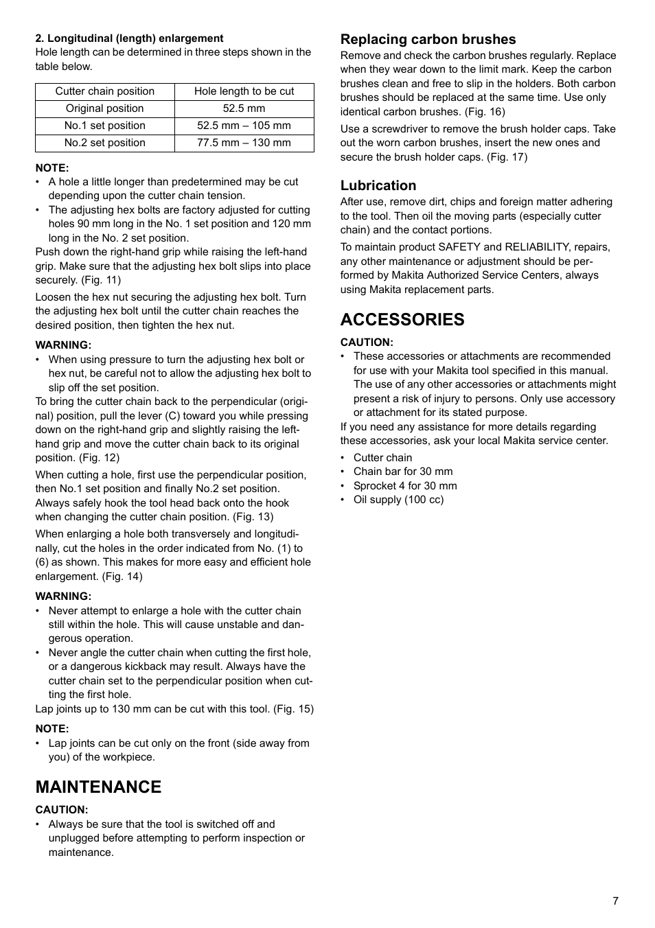 Maintenance, Accessories, Replacing carbon brushes | Lubrication | Makita 7104L User Manual | Page 7 / 48