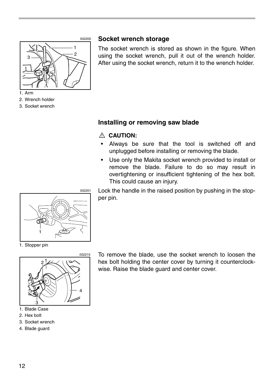 Socket wrench storage, Installing or removing saw blade | Makita LS0711Z User Manual | Page 12 / 32