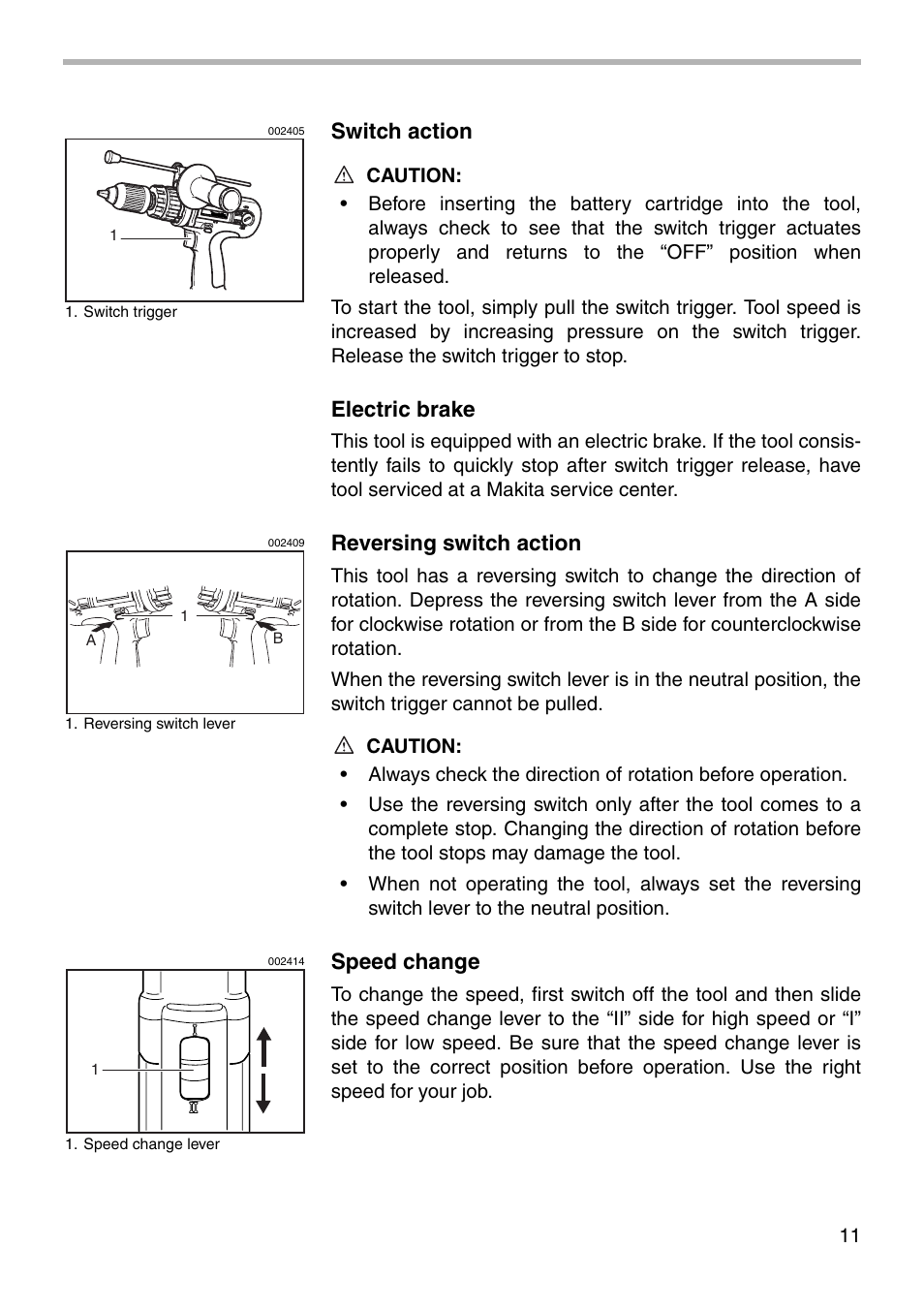 Switch action, Electric brake, Reversing switch action | Speed change | Makita BDF460 User Manual | Page 11 / 24