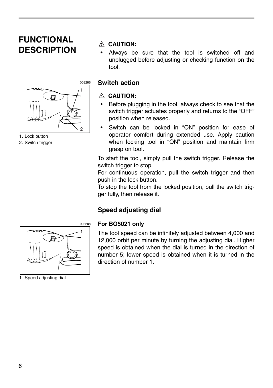 Functional description, Switch action, Speed adjusting dial | Makita BO5020 User Manual | Page 6 / 16