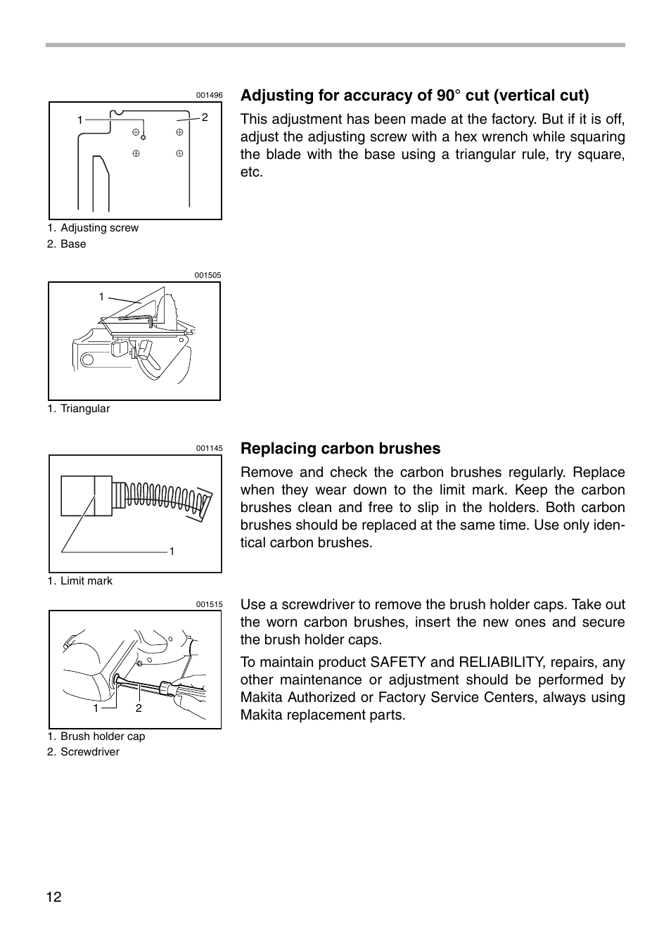 Adjusting for accuracy of 90° cut (vertical cut), Replacing carbon brushes | Makita 5007NB User Manual | Page 12 / 20