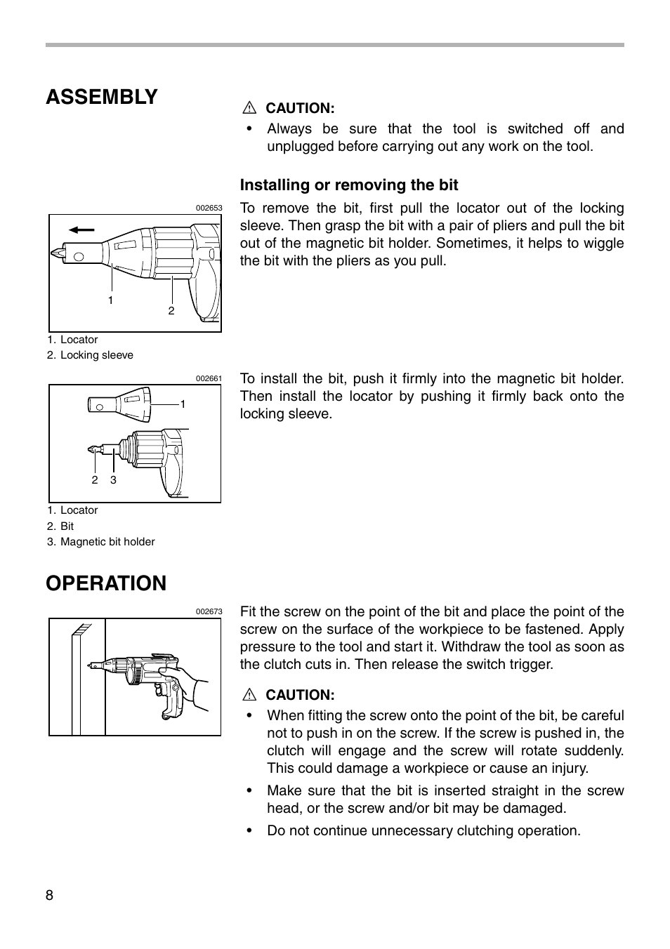Assembly, Operation, Installing or removing the bit | Makita 6823N 6824N User Manual | Page 8 / 16