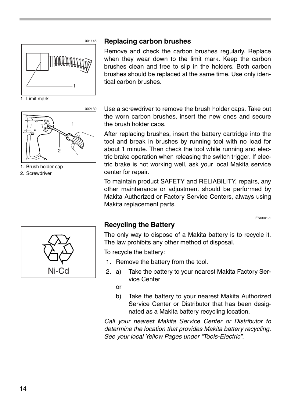 Ni-cd, Replacing carbon brushes, Recycling the battery | Makita 6313D User Manual | Page 14 / 20