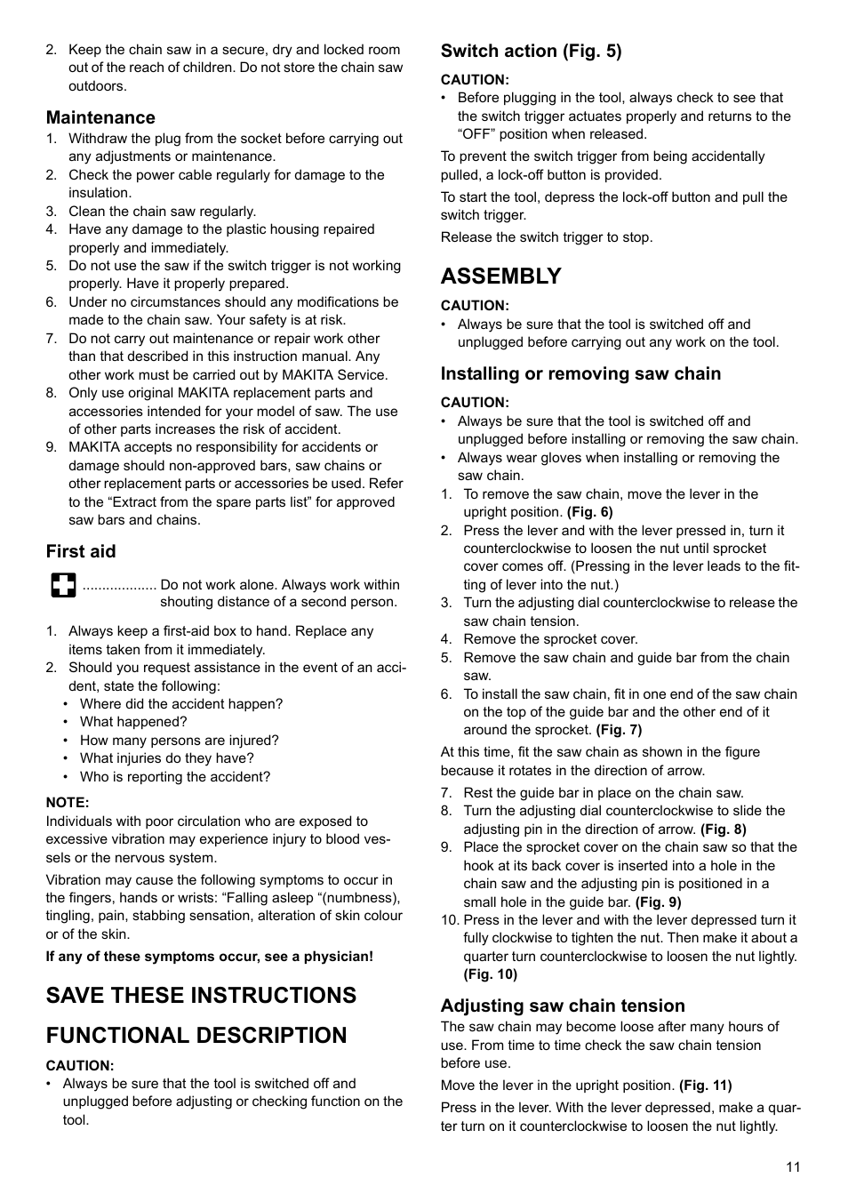 Save these instructions functional description, Assembly, Maintenance | First aid, Switch action (fig. 5), Installing or removing saw chain, Adjusting saw chain tension | Makita UC4020A User Manual | Page 11 / 120