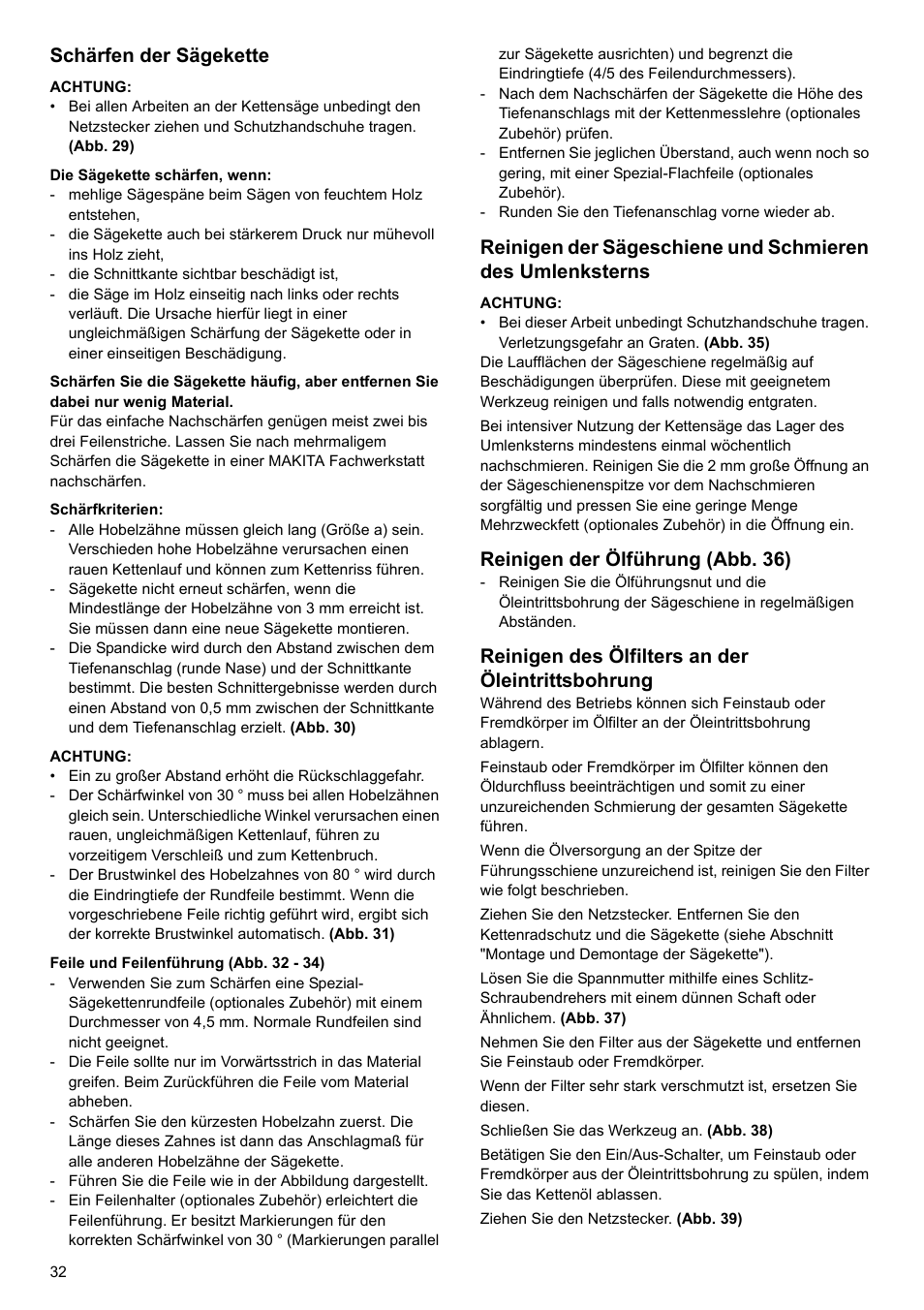 Schärfen der sägekette, Reinigen der ölführung (abb. 36), Reinigen des ölfilters an der öleintrittsbohrung | Makita UC4020A User Manual | Page 32 / 120