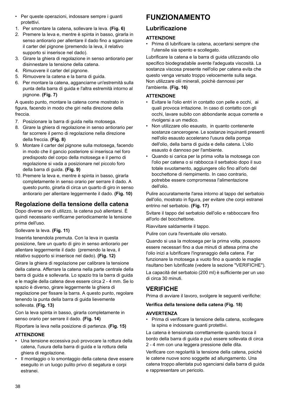 Funzionamento, Regolazione della tensione della catena, Lubrificazione | Verifiche | Makita UC4020A User Manual | Page 38 / 120