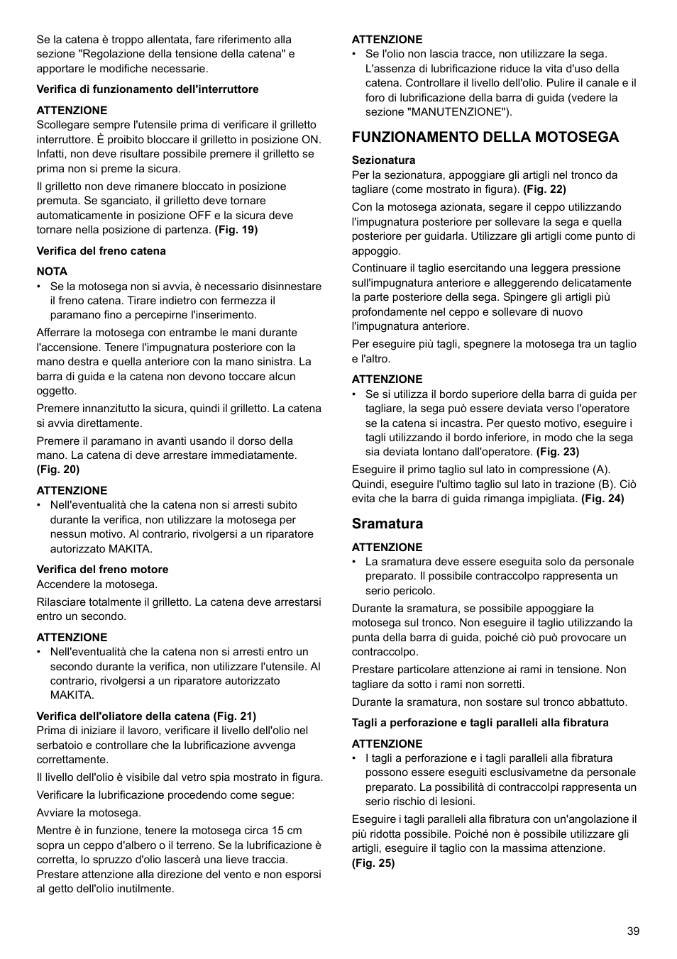 Funzionamento della motosega, Sramatura | Makita UC4020A User Manual | Page 39 / 120