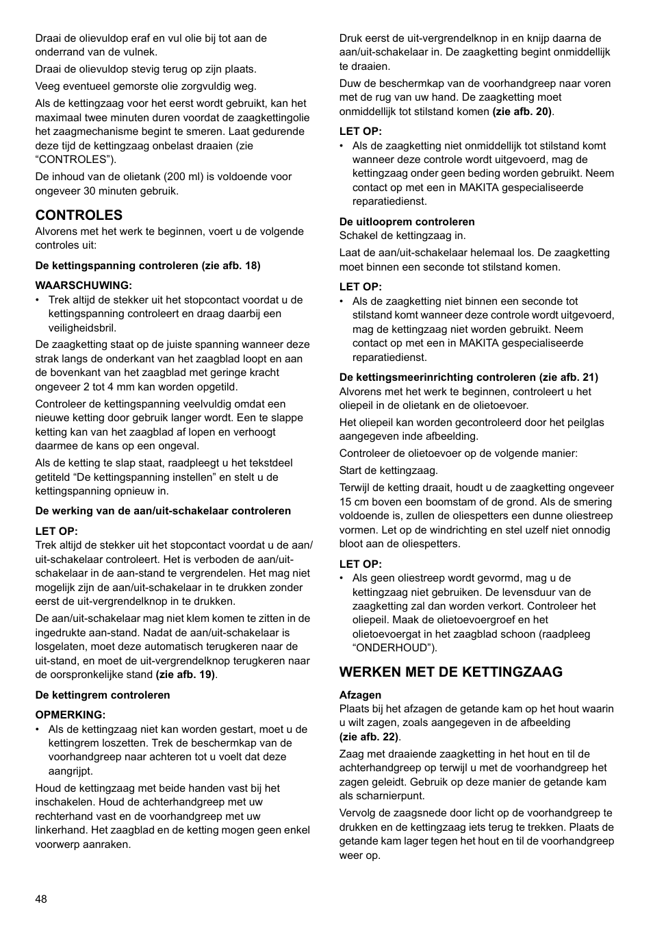 Controles, Werken met de kettingzaag | Makita UC4020A User Manual | Page 48 / 120