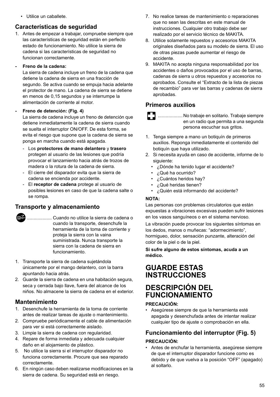 Características de seguridad, Transporte y almacenamiento, Mantenimiento | Primeros auxilios, Funcionamiento del interruptor (fig. 5) | Makita UC4020A User Manual | Page 55 / 120
