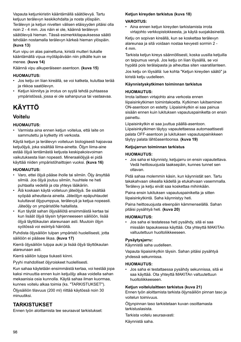 Käyttö, Voitelu, Tarkistukset | Makita UC4020A User Manual | Page 98 / 120