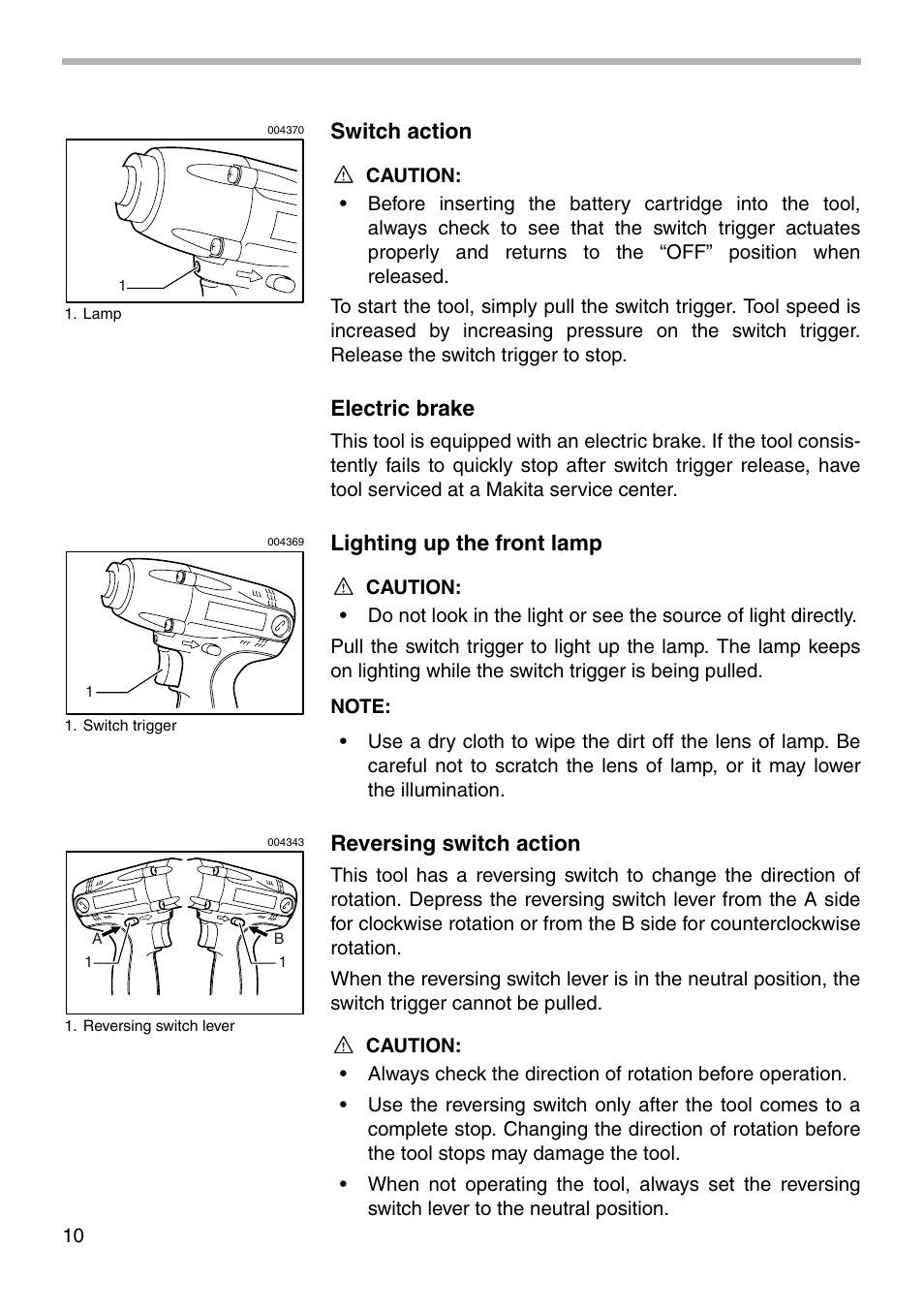 Switch action, Electric brake, Lighting up the front lamp | Reversing switch action | Makita 6918FD User Manual | Page 10 / 20