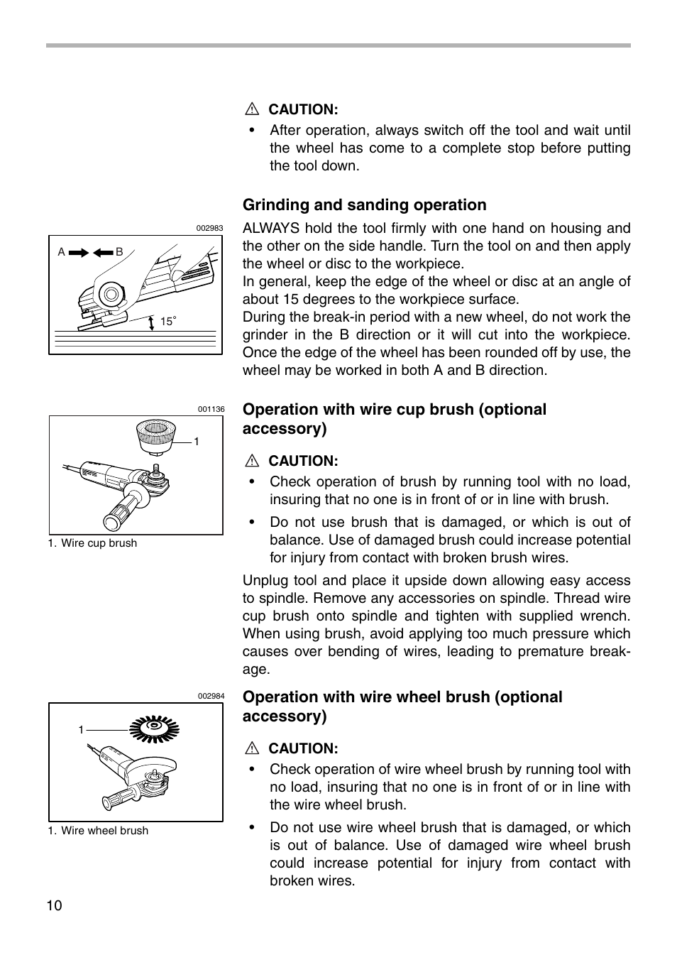 Grinding and sanding operation, Operation with wire cup brush (optional accessory) | Makita 9566CV User Manual | Page 10 / 16