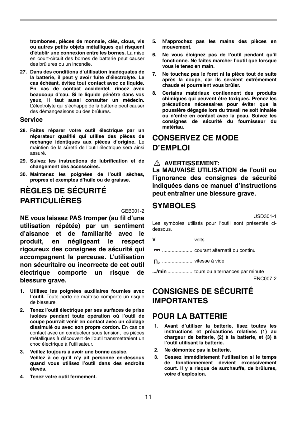 Règles de sécurité particulières, Conservez ce mode d’emploi, Symboles | Consignes de sécurité importantes pour la batterie, Service | Makita BDF440 User Manual | Page 11 / 28