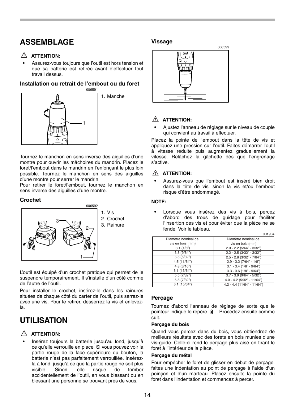 Assemblage, Utilisation, Installation ou retrait de l’embout ou du foret | Crochet, Vissage, Perçage | Makita BDF440 User Manual | Page 14 / 28