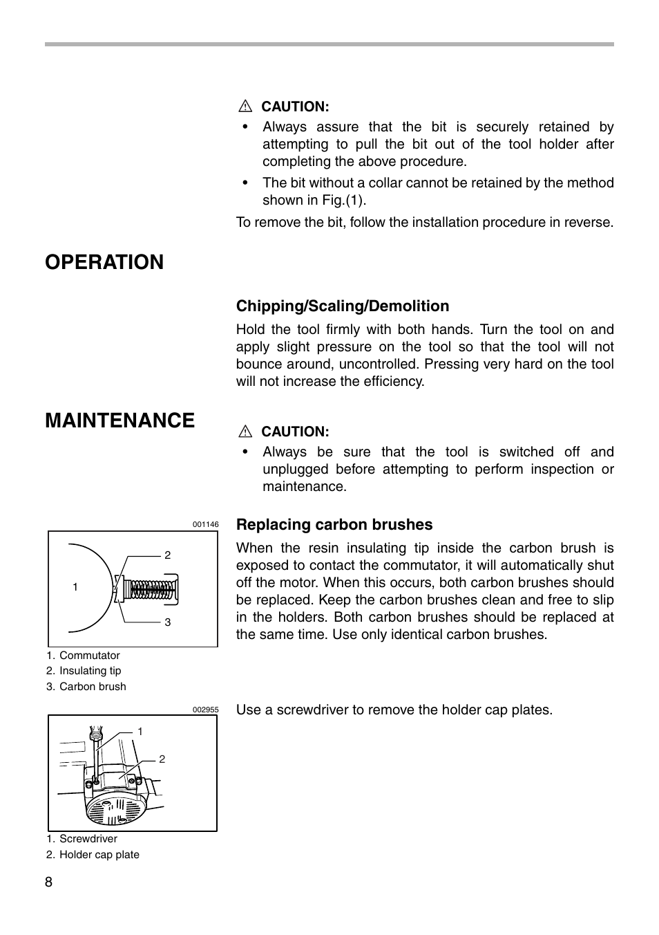 Operation, Maintenance, Chipping/scaling/demolition | Replacing carbon brushes | Makita HM1303B User Manual | Page 8 / 16